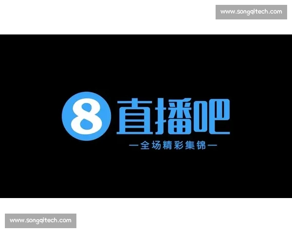 NBA直播APP免费下载畅享实时赛事精彩不容错过 NBA直播APP免费下载畅享实时赛事精彩不容错过